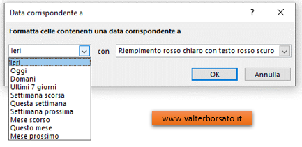 Formattazione condizionale, regola evidenziazione celle. Formatta celle contenenti una data corrispondente a: