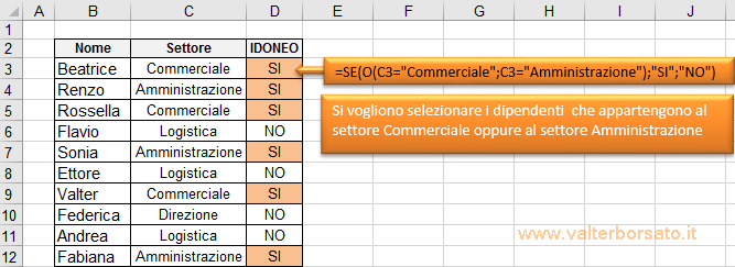 Esempi di applicazione della funzione Logica SE | Applicare il connettivo logico O sullo stesso campo