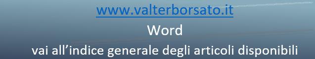 indice generale argomenti WORD sito www.valterborsato.it