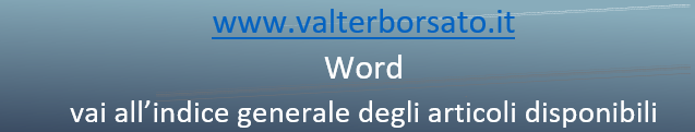 Vai all'indice generale di tutti gli argomenti WORD